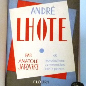 André Lhote commente 48 reproductions de ses tableaux dans ce livre, une de couverture