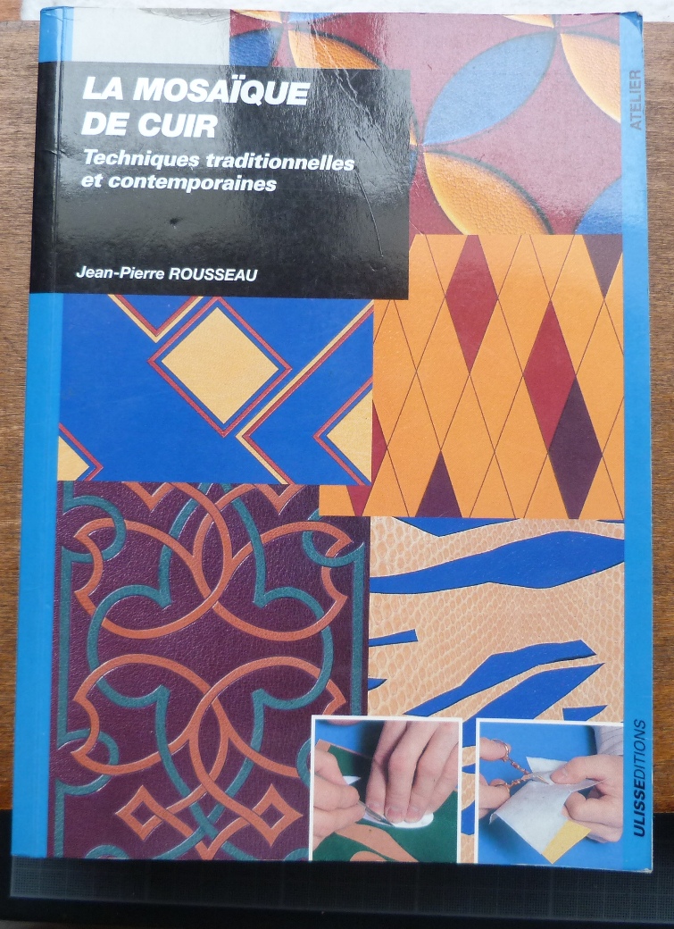 Une de couverture du livre de Jean-Pierre Rousseau : " La mosaïque de cuir.