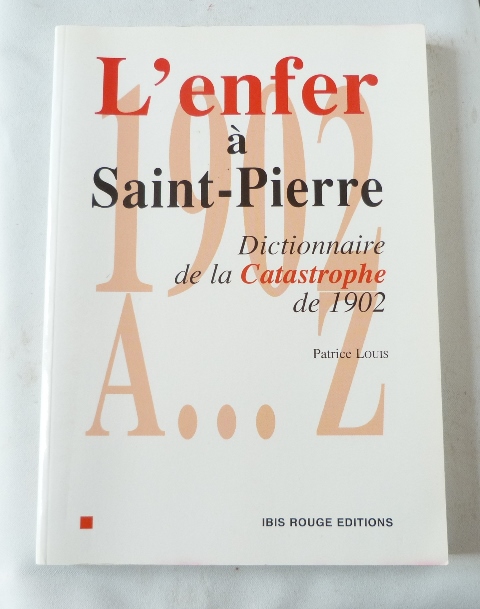 L'enfer à Saint_Pierre, le livre.