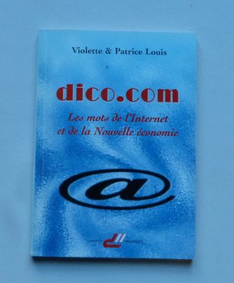 In memoriam Patrice Louis, Dico.com.
