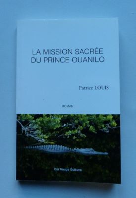 In memoriam Patrice Louis, La mission sacrée du prince Oualino.
